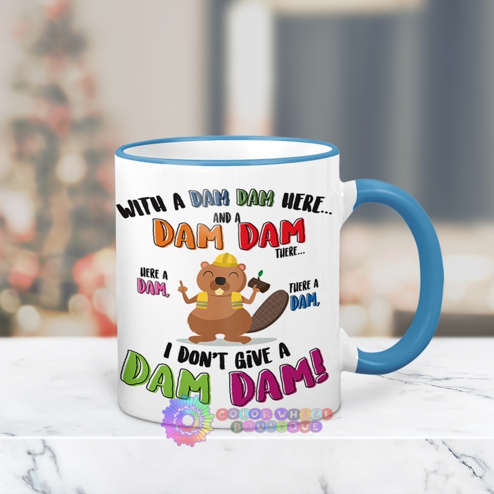 NSFW - I Don't Give A Dam Dam Mug